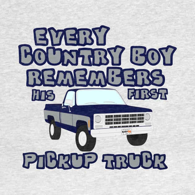 Country Boy...First Pickup by J. Rufus T-Shirtery